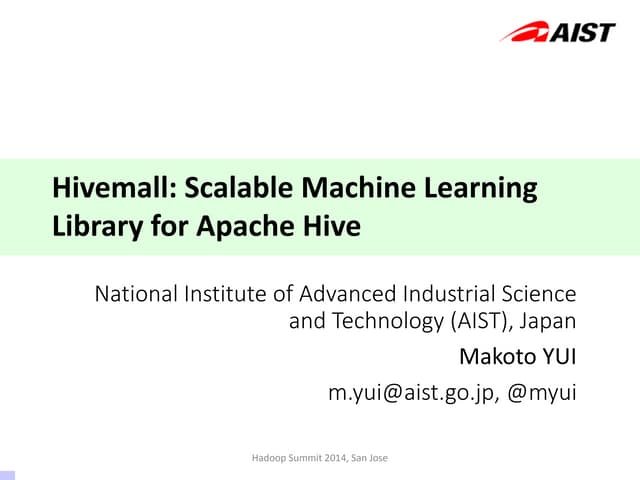 Hivemall talk@Hadoop summit 2014, S...
