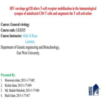 Hiv envelope gp120 alters t cell receptor mobilization in the immunological synapse of uninfected cd4 t cells and augments the t cell activation