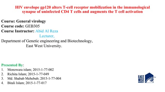 Hiv envelope gp120 alters t cell receptor mobilization in the immunological s...