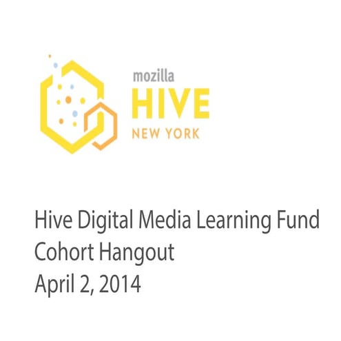 Hive NYC Cohort April 2014