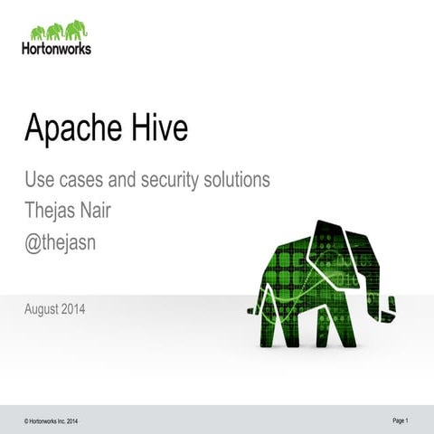 August 2014 HUG : Hive 13 Security