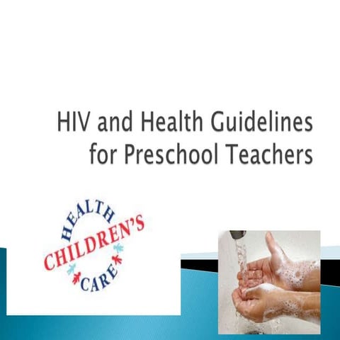 Hiv guidelines for preschool teachers