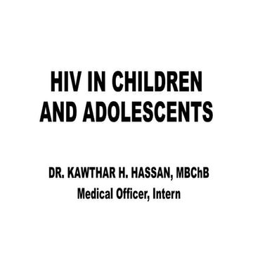 HIV IN CHILDREN AND ADOLESCENTS IN KENYA.pptx