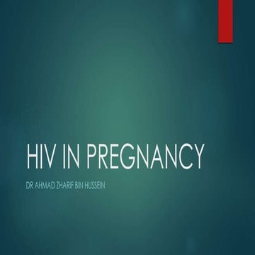 Hiv in pregnancy by zharif