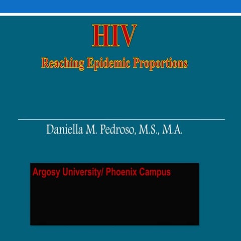 HIV Reaching Epidemic Proportions