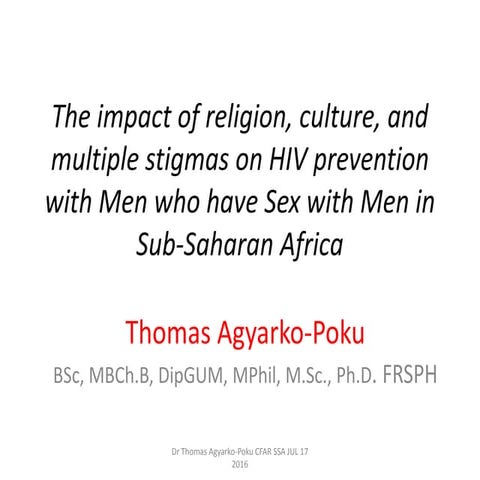 The impact of religion, culture, and multiple stigmas on HIV prevention ...