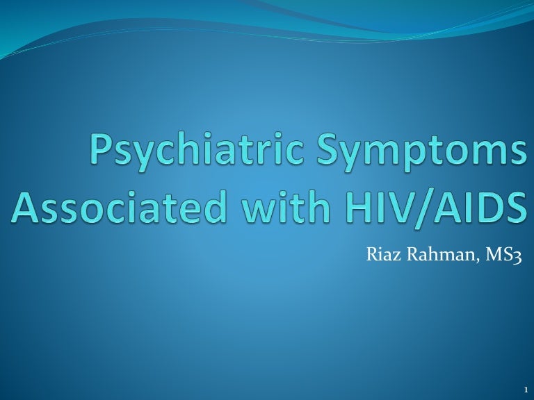 Psychiatric Symptoms Associated with HIV/AIDS