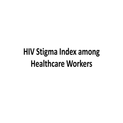 HIV stigma index among healthcare workers, Sri Lanka
