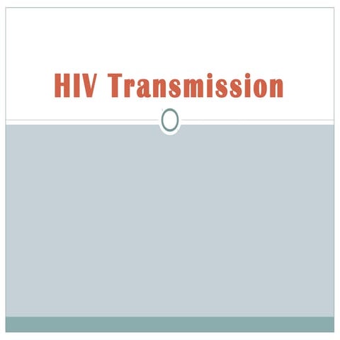 Hiv transmission
