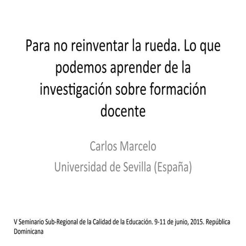 Para no reinventar la rueda. lo que podemos aprender de la investigación sobr...