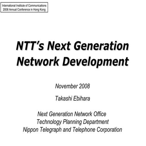 The NTT Next Generation Network Deployment in Japan