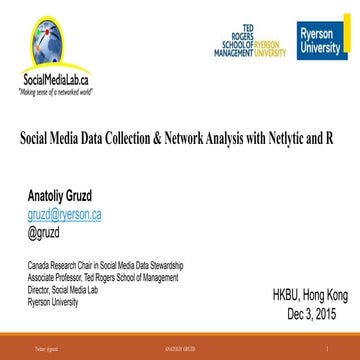 Social Media Data Collection & Network Analysis with Netlytic and R 