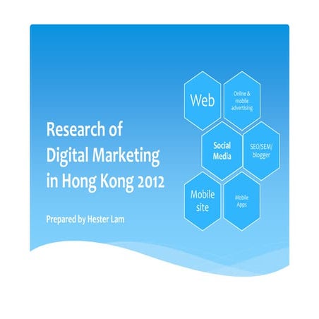 Digital marketing research 2012 in Hong Kong | PDF