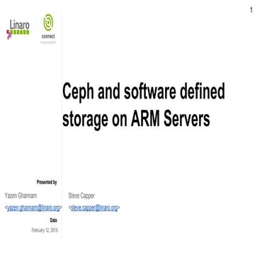 HKG15-401: Ceph and Software Defined Storage on ARM servers
