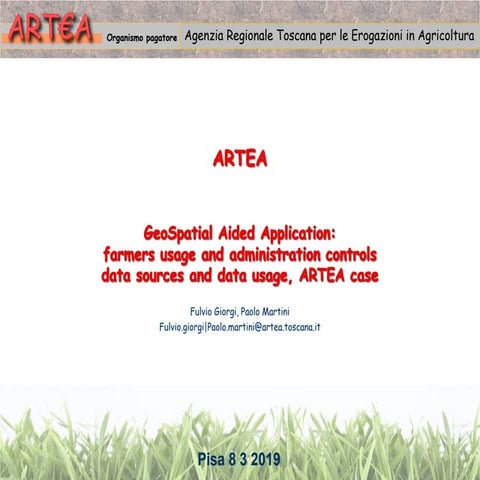 GeoSpatial Aided Applications: farmer usage and administration data control, ...