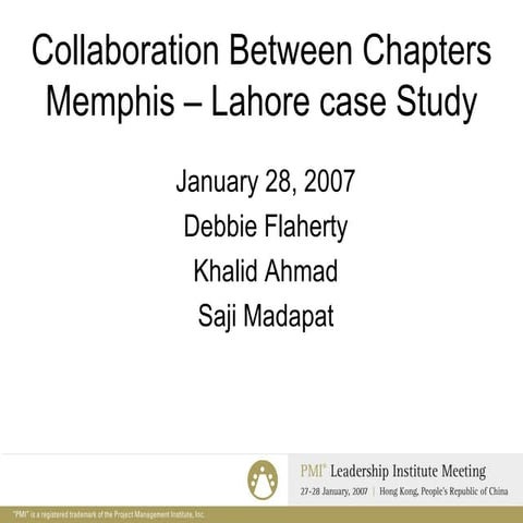 Global Brotherhood through PMI Chapters - Lohore &amp; Memphis Chapter collab...