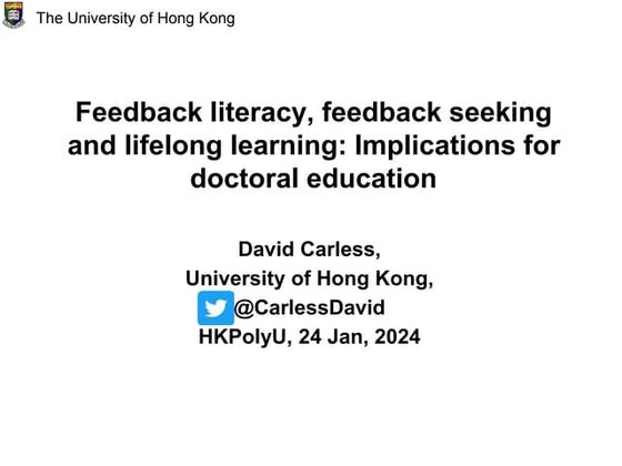 Feedback literacy, feedback seeking and lifelong learning: Implications for d...