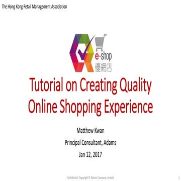 Tutorial on Creating Quality Online Shopping Experience 20170112