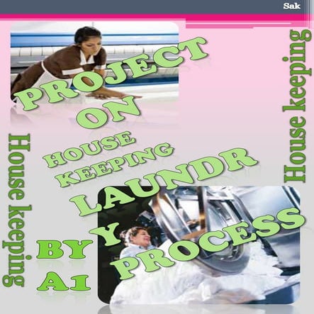 House keeping laundry process sak