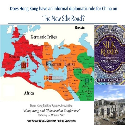 Does Hong Kong have an informal diplomatic role for China on the New Silk Roa...