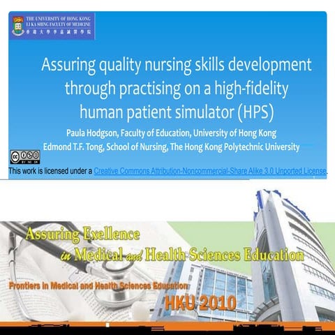Assuring quality nursing skills development through practising on a high-fide...