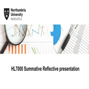 HL7000 Summative Reflective Presentation Task Instructions.pptx