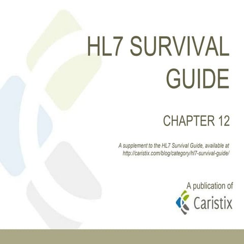 HL7 Survival Guide - Chapter 12 – Definitions
