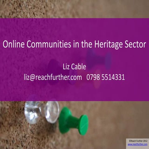 Online Communities in the Heritage Sector