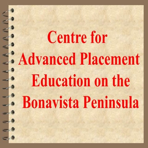 HLN 2000 - Centre for Advanced Placement Education on the Bonavista Peninsula