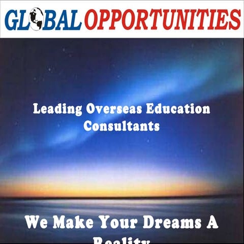 Global Opportunities: Study in USA, UK, Australia, Canada, New Zealand, Irela...