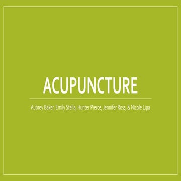 Hlth 5113   module 5 presentation; acupuncture