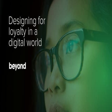 Designing for loyalty in a digital world