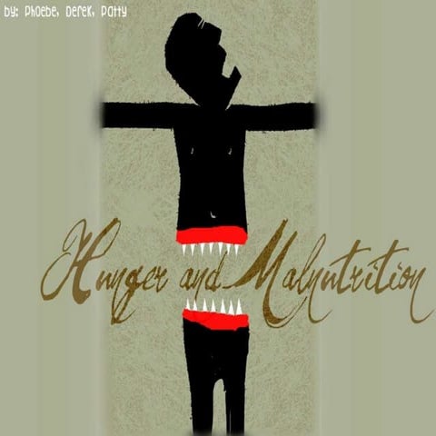 Hunger and Malnutrition 