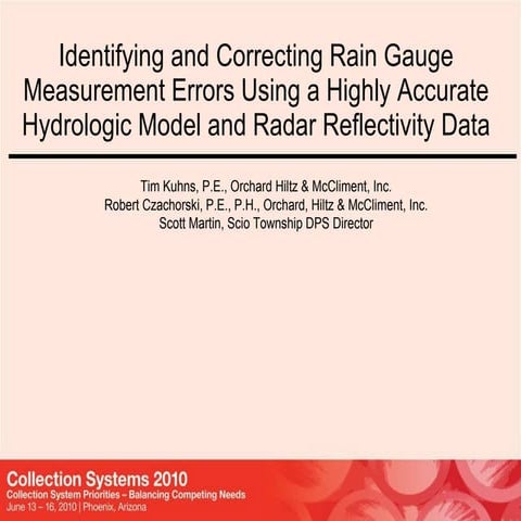 How Hydrologic Modeling and Radar Rainfall Analysis Can Overcome Rain Gauge E...