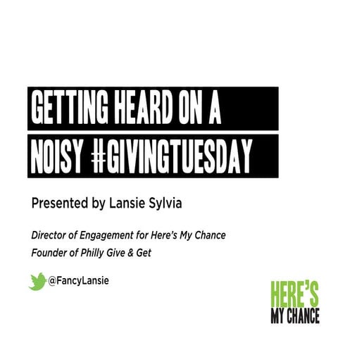 Getting Heard on a Noisy #GivingTuesday