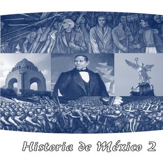 HISTORIA DE MÉXICO 2