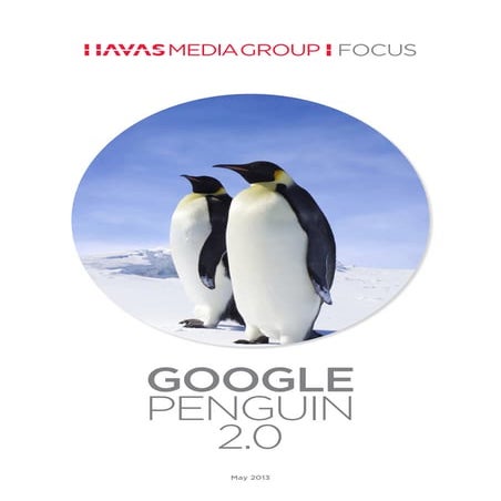 Havas Media Group Focus : Google Penguin 2.0