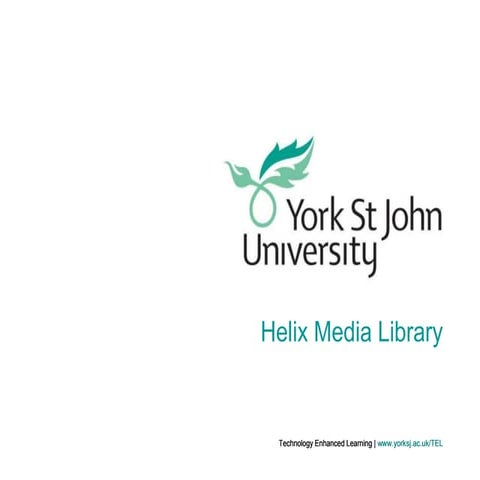Helix Media Library at York St John