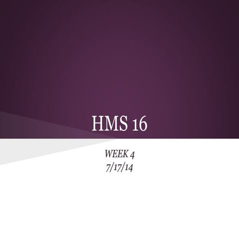 Hms 16 week 6 