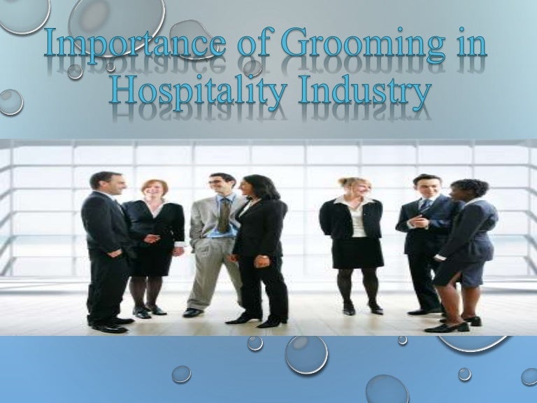 Importance of Grooming in Hospitality Industry