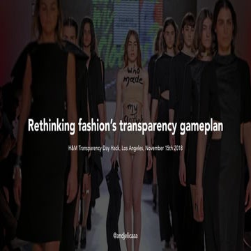 Rethinking Fashion's Transparency Gameplan