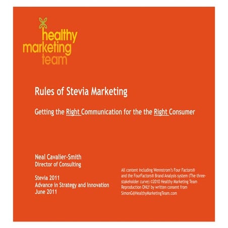 Rules of Stevia Marketing: Getting the Right Communication for the Right Cons...