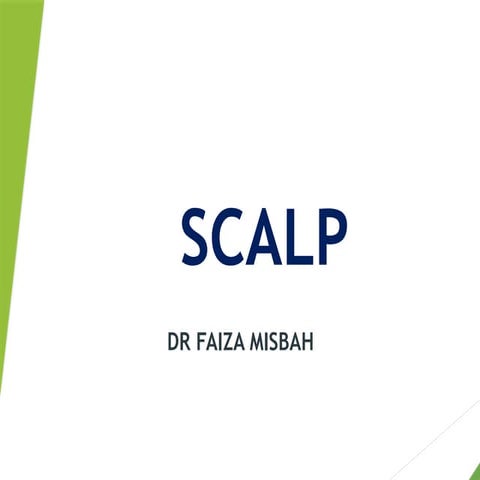 Head And Neck Sixth Week SCALP Development.pptx