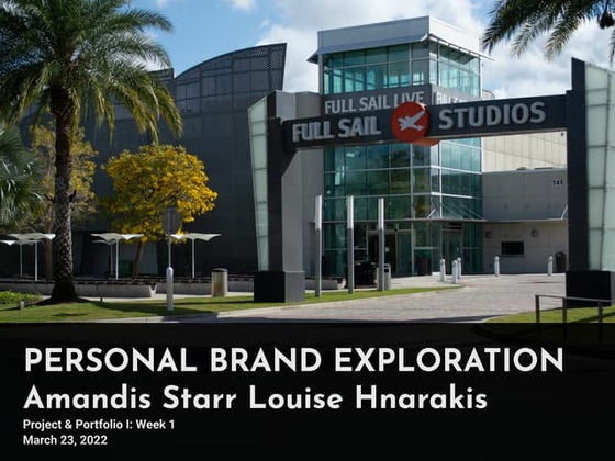  Amandis Starr Louise Hnarakis | Personal Brand Exploration