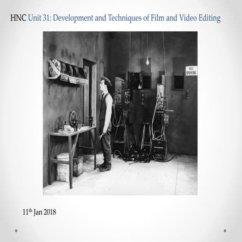 HNC VE course overview and editing technology