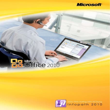 Hướng dẫn sử dụng infopath 2010 | PDF