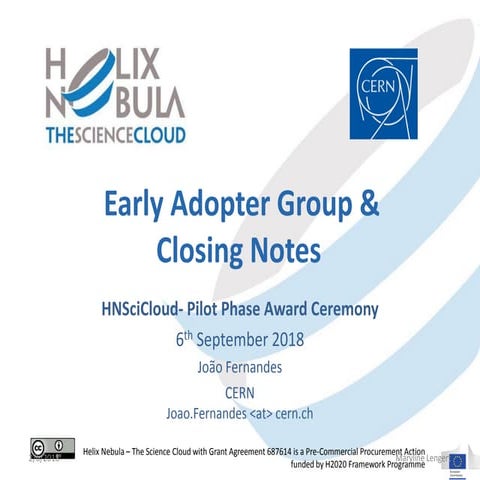 Early adopter group and closing of webinar - João Fernandes (CERN)