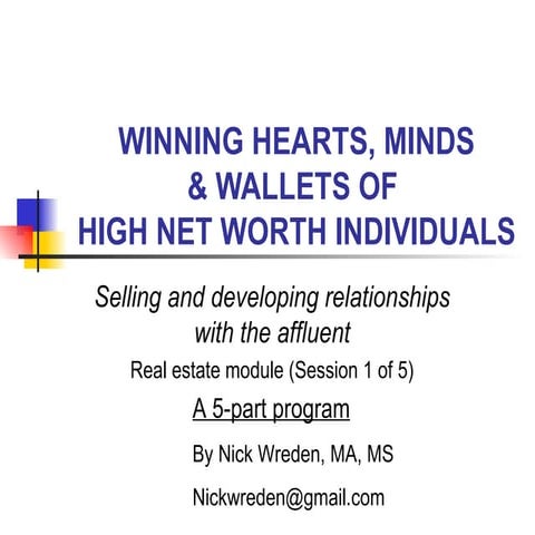 Winning Hearts, Minds & Wallets of High Net Worth Individuals