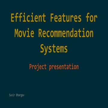 Movie topics- Efficient features for movie recommendation systems