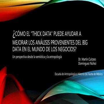 How thick data can improve big data analysis for business: